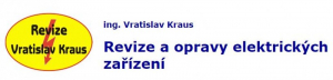 Ing. Vratislav Kraus - revize elektro, elektroinstalace, hromosvody Plzeň